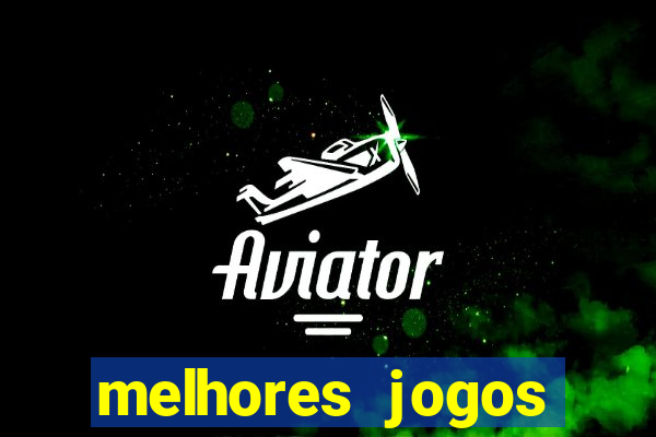 melhores jogos gratis para celular